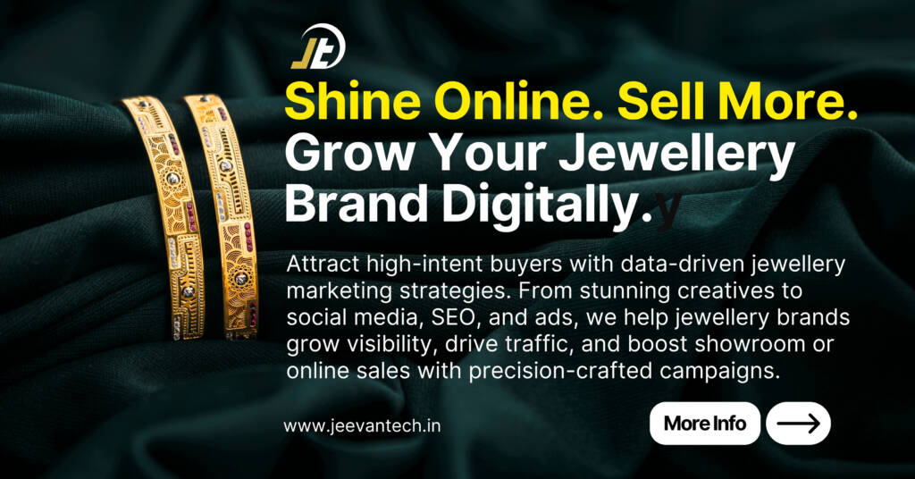 Make Your Jewellery Shine Where It Matters Most – Online By JeevanTech