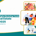 Top 5 Digital Marketing Trends In Real Estate For 2025