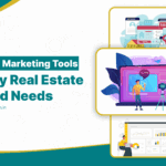 Real Estate Goes Digital : Must-Have Marketing Tools for Property Businesses