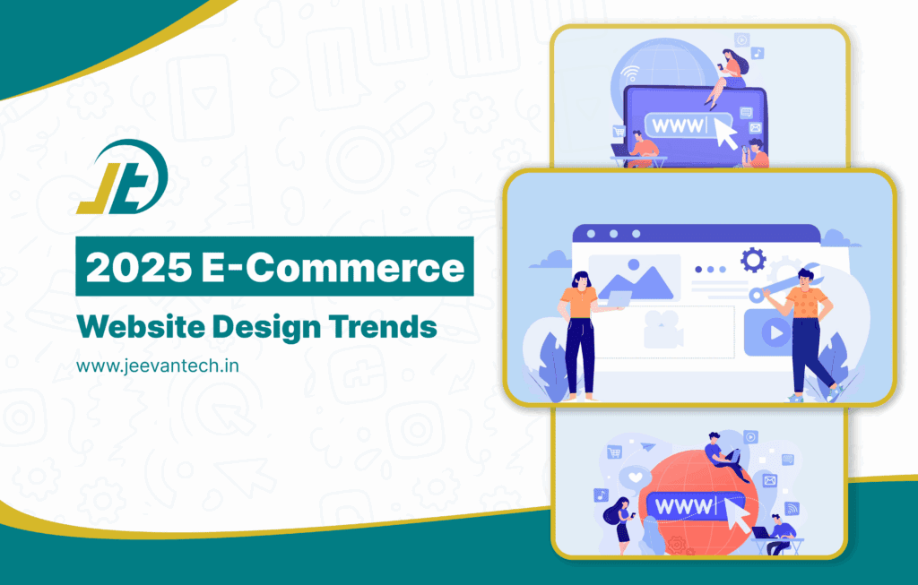 Creating High-Converting E-Commerce Websites: 2025 Design & Tech Trends